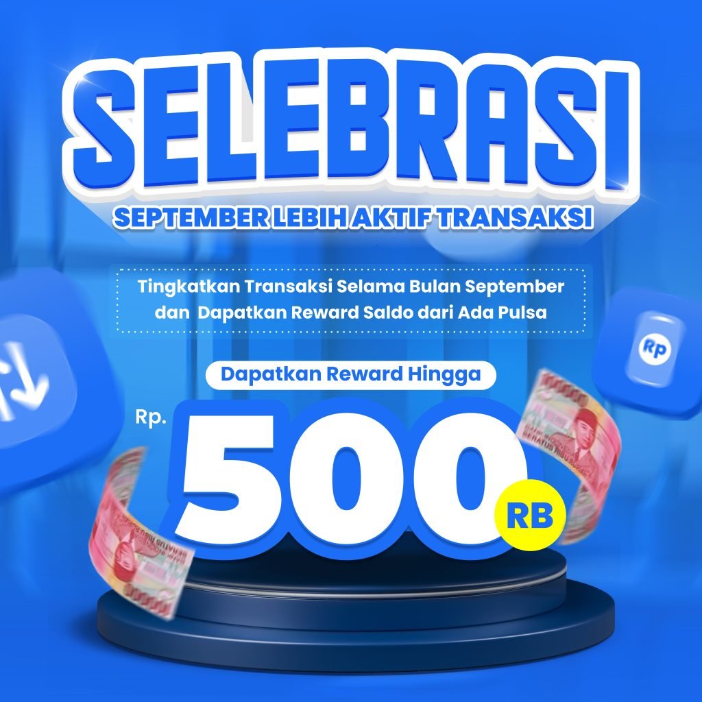 Promo SELEBRASI Raih Bonus Saldo hingga 500 Ribu